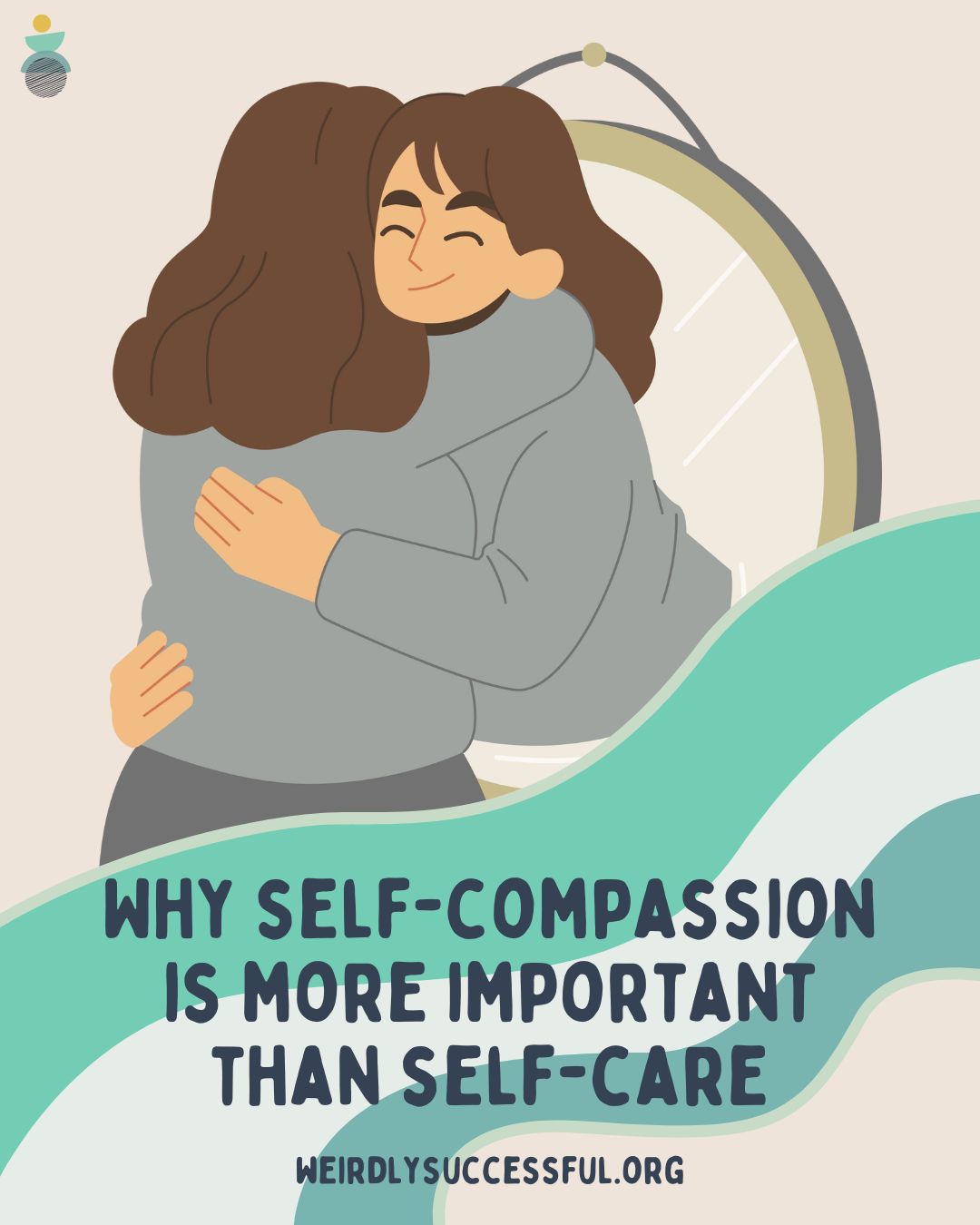 Why self-compassion is more important than self-care